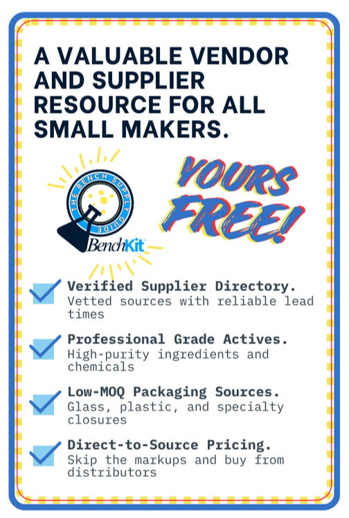 Bench Supply Guide by BenchKit - Sourcing Directory for Small-Batch Makers A promotional graphic for the Bench Supply Guide featuring a list of vetted supplier categories including quality ingredients, organic actives, low-MOQ packaging, and professional label printers for formulators.